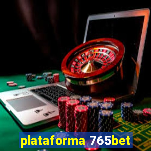 plataforma 765bet